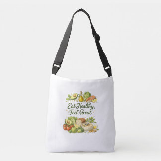 Eat Healthy Feel Great Healthy Nutrition Life Tote Axelväska