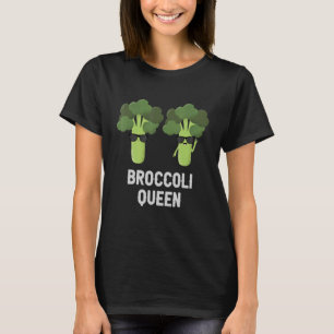 Eat Healthy I Kärlek Broccoli Queen Plant-Dist T Shirt
