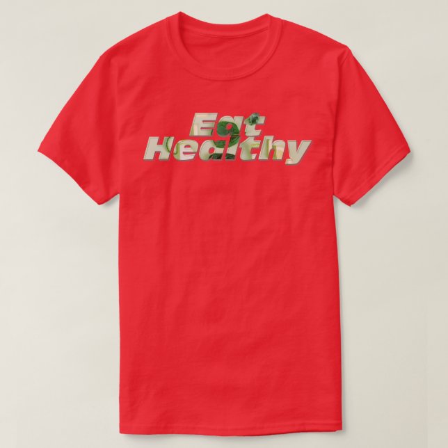 Eat Healthy T Shirt (Design framsida)