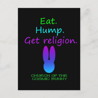 Eat Hump Religion Cosmic Bunny Vykort