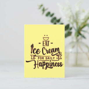 Eat Ice Cream for Daily Happity-Ice Cream Älskare Vykort