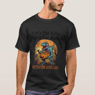Eat Kids Dinosaur Zombie Trick Treat Dinosaur T Shirt