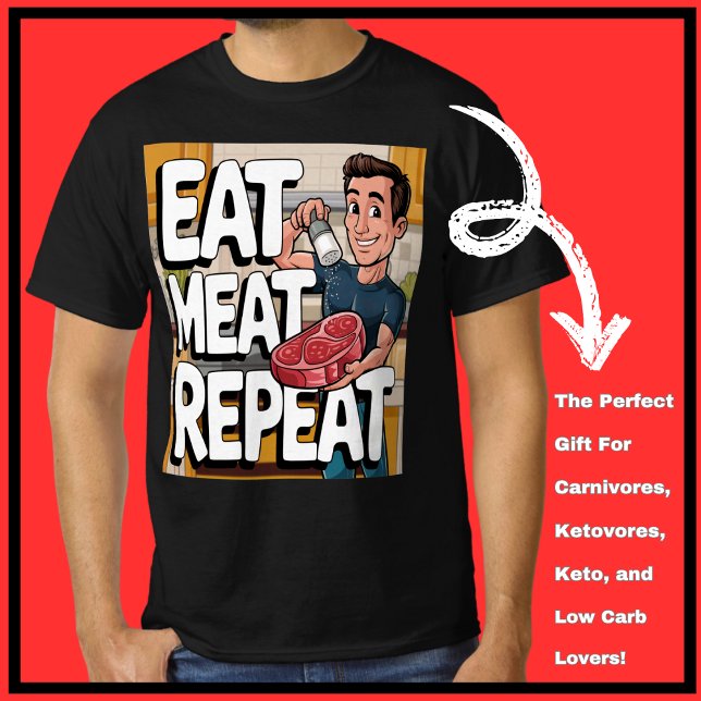 Eat Kött Repeat Carnivar Ketovore Keto Funny Manar T Shirt (Fun tshirt for meat loving carnivores, ketovores, keto and low carbers.)