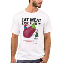Eat Kött Spara Plants Anti Vegan Slogan