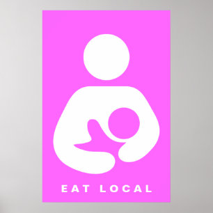 Eat Local/Amning/Nursing Icon Poster