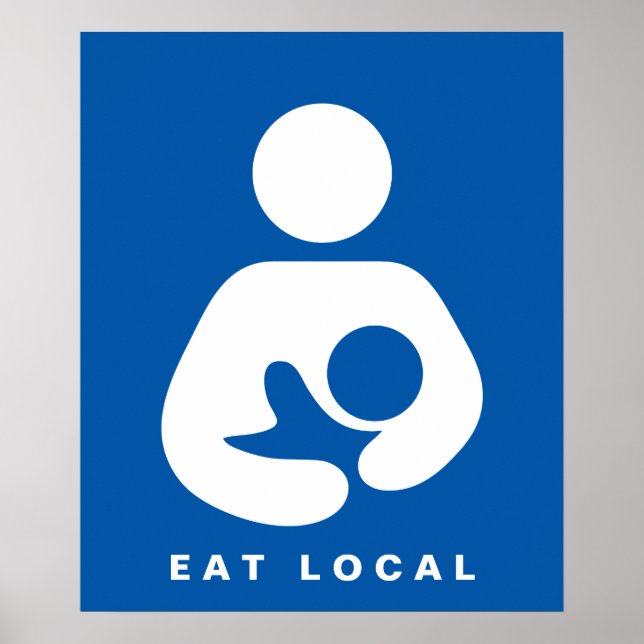 Eat Local/Amning/Nursing Icon Poster (Framsidan)