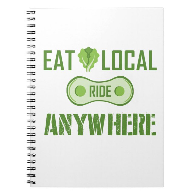 Eat Local, Ride var som helst Anteckningsbok Med Spiral (Framsidan)