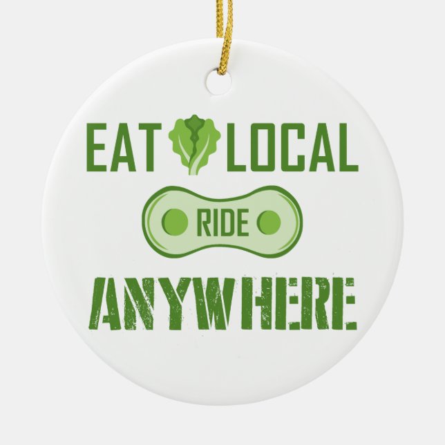 Eat Local, Ride var som helst Julgransprydnad Keramik (Framsidan)