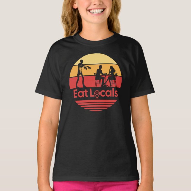 Eat Locals Zombie Humor T Shirt (Framsida)