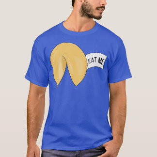 Eat Me Fortune-cookie-citat T Shirt