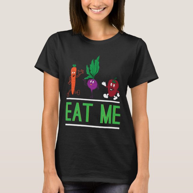 Eat Me Vegetarian Vegan T Shirt (Framsida)