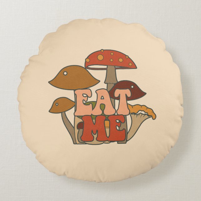 "Eat Me" - Whimsical Mushroom Design Rund Kudde (Framsidan)