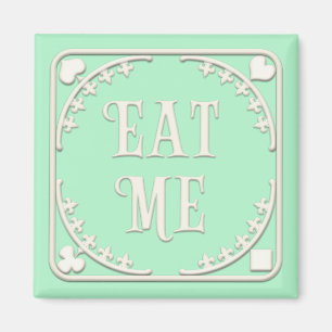 "Eat Me" Wonderland Tea Party bjuder in Grönt Magnet