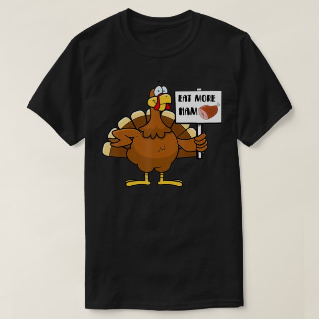 Eat More Ham Funny Turkey Tee Thanksgiving Day Hol (Design framsida)