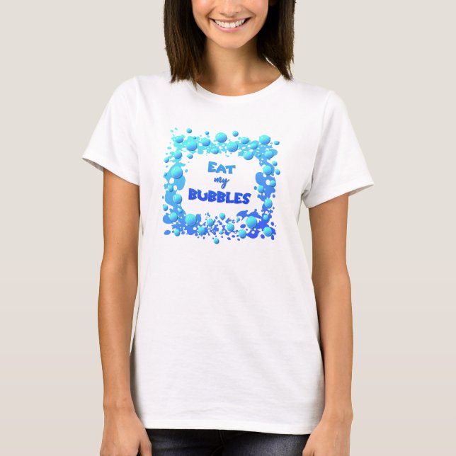 Eat my Bubbles Lustiges Zitat fürs Schwimmer Team T Shirt (Framsida)