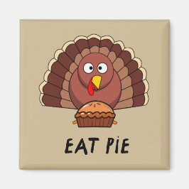 Eat Paj med Thanksgiving Turkiet Magnet