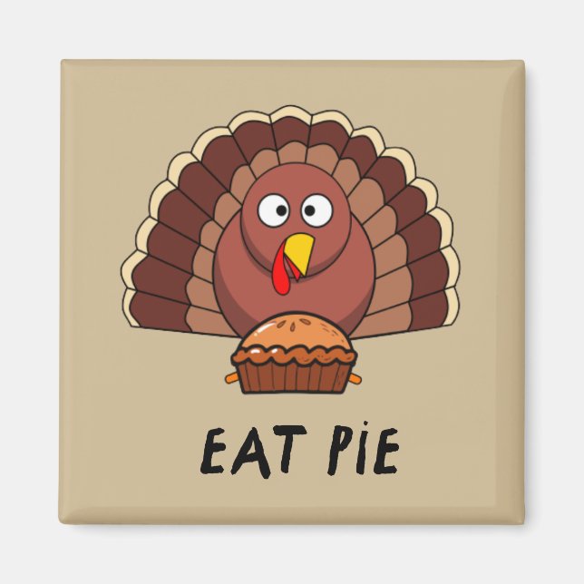 Eat Paj med Thanksgiving Turkiet Magnet (Framsidan)