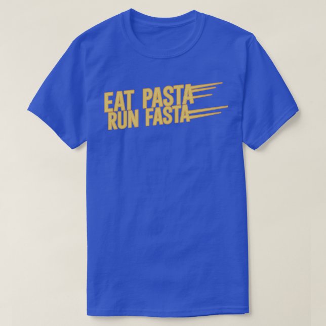 Eat Pasta springa Fasta T Shirt (Design framsida)