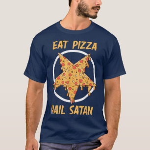 Eat Pizza Hail Satan Djävulen Pizza T Shirt