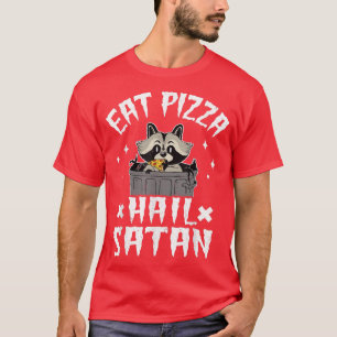 Eat Pizza Hail Satan Raccoon Död Metall Sten Goth T Shirt