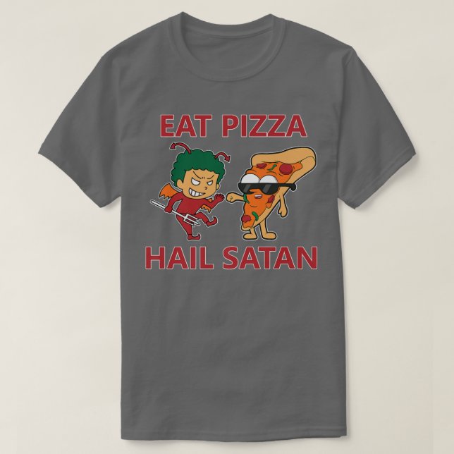 Eat Pizza Hail Satan T Shirt (Design framsida)