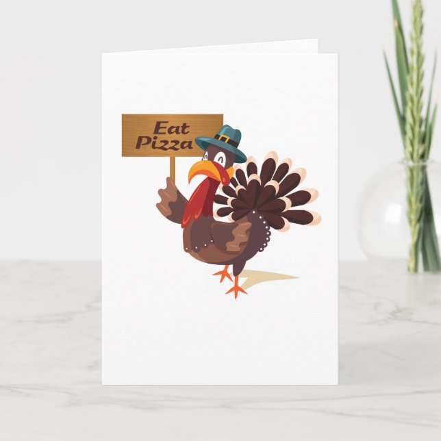 Eat Pizza Turkey Funny Thanksgiving Helgkort (Framsida)