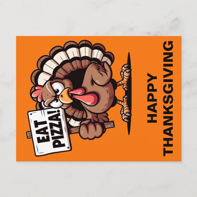Eat Pizza Turkey Thanksgiving Postcard Vykort (Framsida)