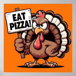 Eat Pizza Turkiet Poster