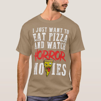 Eat pizza watch skräckfilmer skräckfilmer fläkt ho t shirt