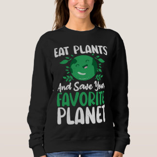 Eat Plants And Support Earths Day Save Planet T Shirt