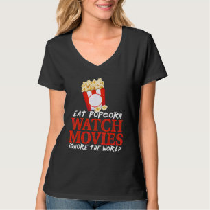 Eat Popcorn Watch-filmer ignorerar världsfilmen T Shirt