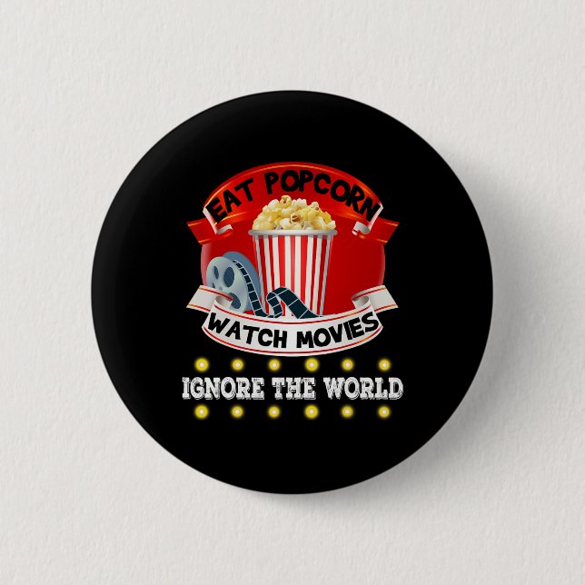 Eat Popcorn Watch Movies Ignore World Funny Gi Knapp (Framsida)