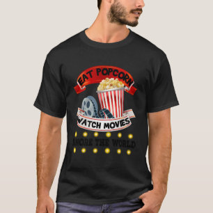 Eat Popcorn Watch Movies ignorerar den internation T Shirt