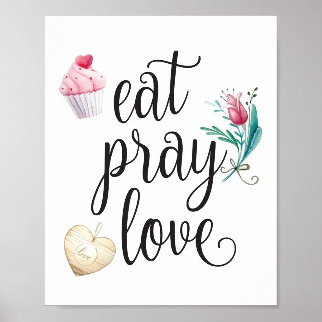 Eat Pray Kärlek inspirationstypografi, citat Poster (Framsidan)