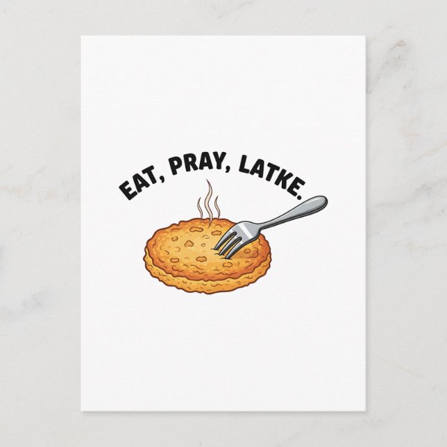 Eat Pray Latke Jewish Hanukkah Latke Älskare Helg Vykort (Framsida)
