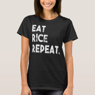 Eat Ris Upprepa Roligt Vit Ris Livsmedelsrester i T Shirt