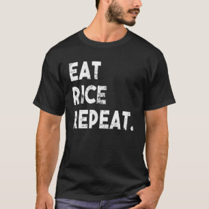 Eat Ris Upprepa Roligt Vit Ris Livsmedelsrester i T Shirt