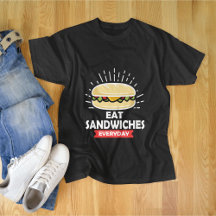 Eat Sandwiches Varje dag, njut av varje sandwich