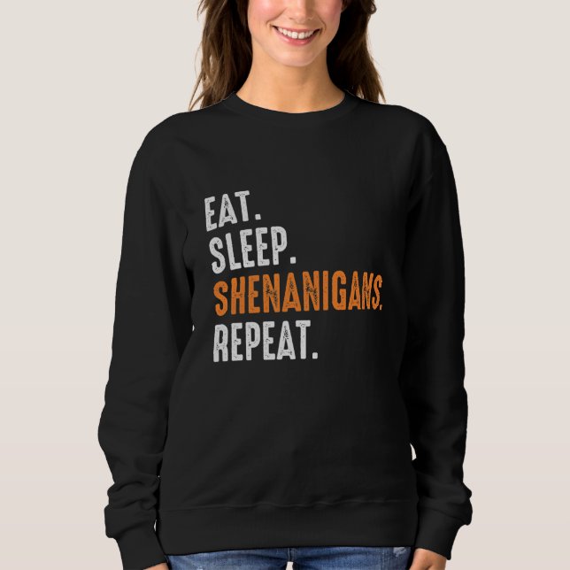 Eat Shenanigans Repeat Funny St Patrick's Da T Shirt (Framsida)