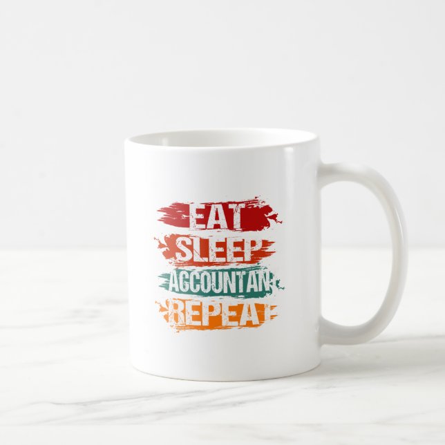 Eat, Sleep, Accountant, Repeat Kaffemugg (Höger)