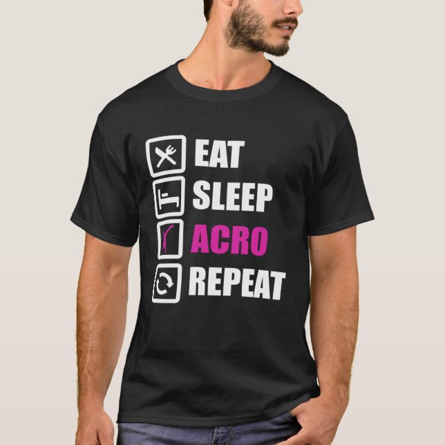 Eat Sleep Acro Repeat for Gymnastics T Shirt (Framsida)