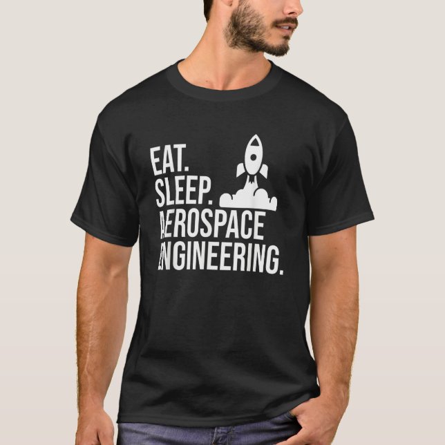 Eat Sleep Aerospace Engineering Rocket Engineer Gr T Shirt (Framsida)