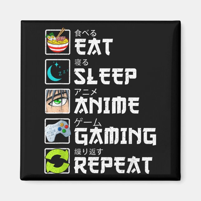 Eat Sleep Anime Gaming Repeat Kawaii Otaku Anime M Magnet (Framsidan)