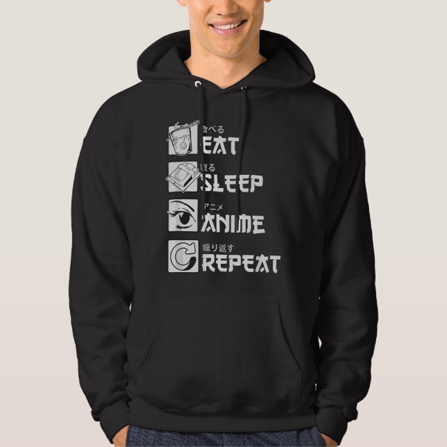 Eat Sleep Anime Repeat Hoodie (Framsida)