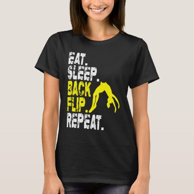 Eat Sleep Back Flip Repeat Acrobat Gymnastics T Shirt (Framsida)