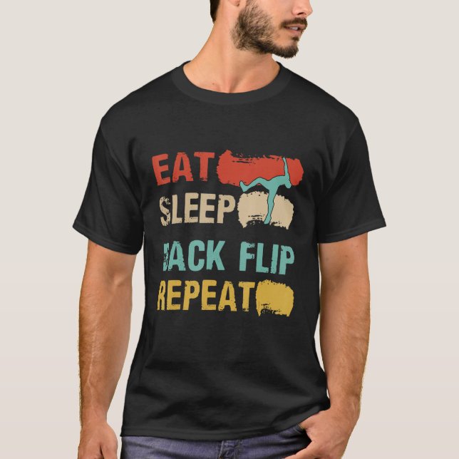 Eat Sleep Back Flip Repeat  Backflip parkour Class T Shirt (Framsida)