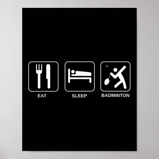 Eat Sleep Badminton, Badminton Player  Poster (Framsidan)