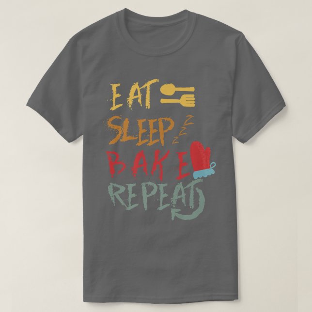 eat sleep bake repeat funny cooking baking designs t shirt (Design framsida)