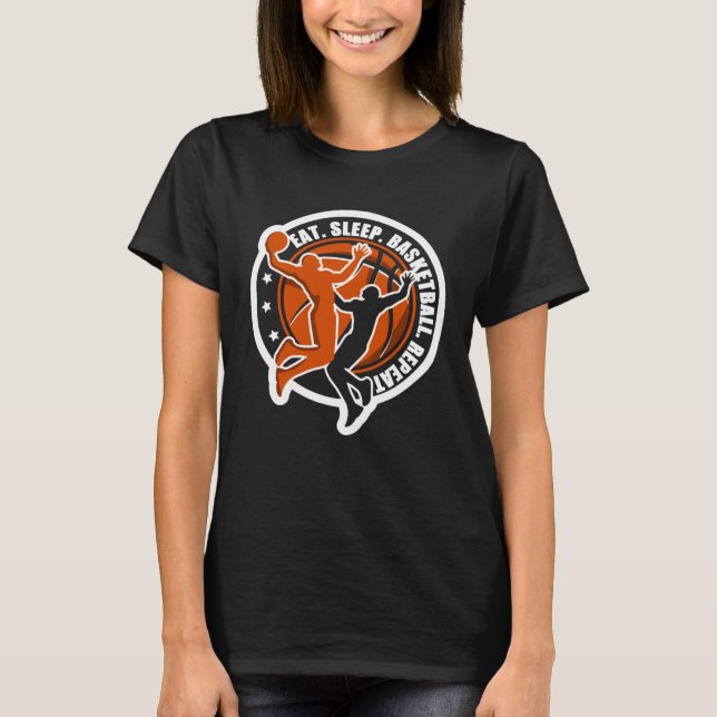 Eat Sleep Basketball Repeat Basketball Fan T Shirt (Framsida)
