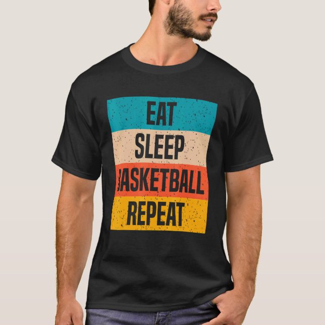 Eat Sleep Basketball Repeat T Shirt (Framsida)